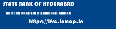 STATE BANK OF HYDERABAD  ANDHRA PRADESH NIZAMABAD AMRAD   ifsc code